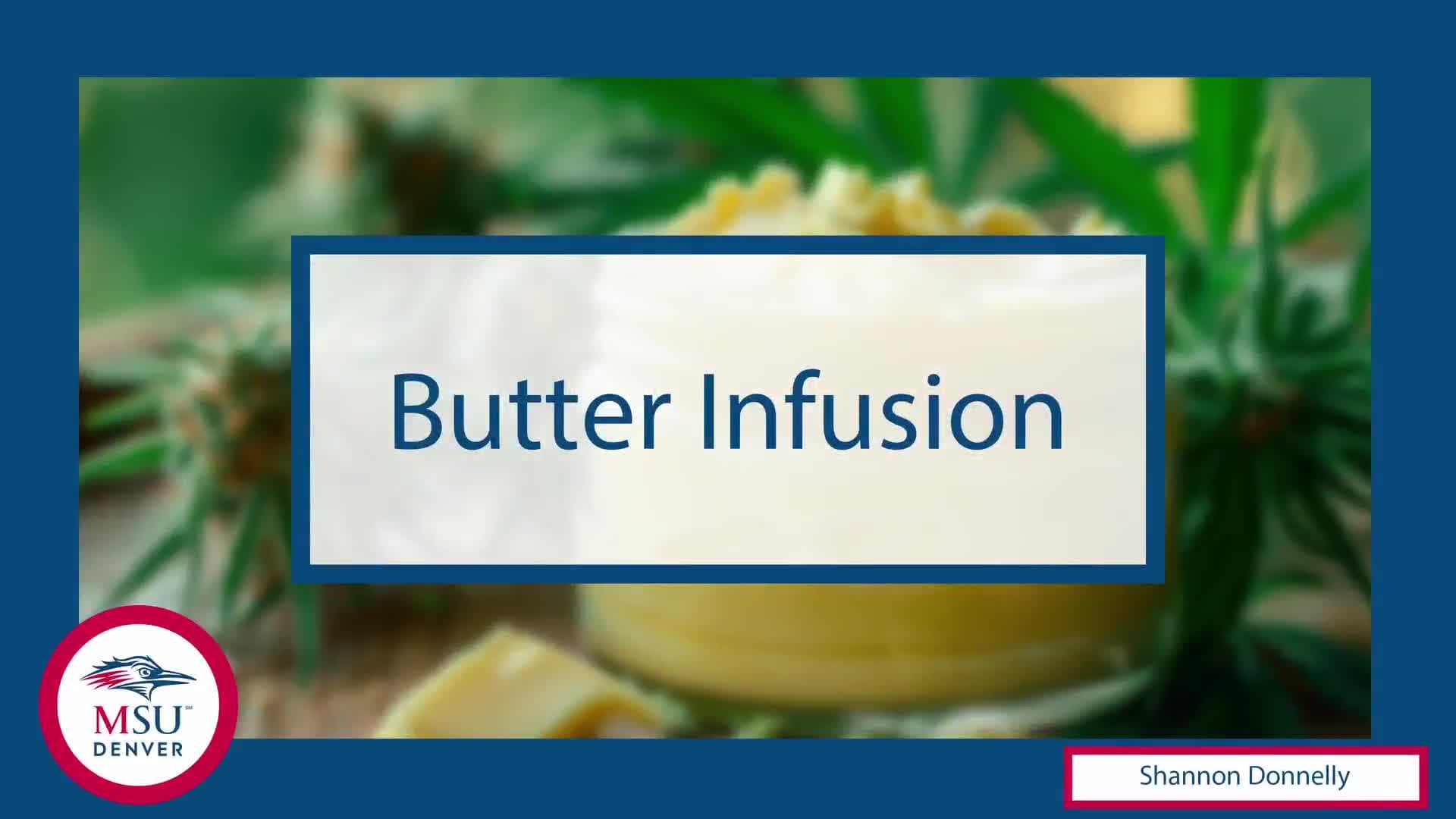 Demo: Butter Infusion