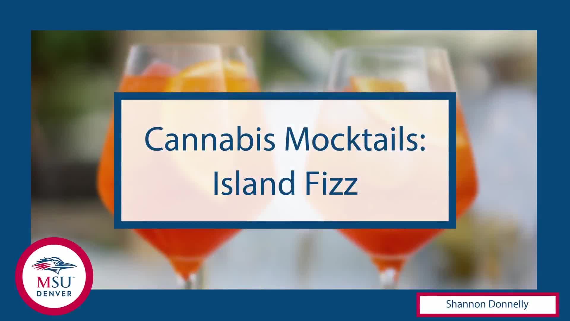 Demo: Cannabis Mocktails — Island Fizz